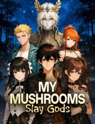 My Mushrooms Slay Gods - COMICS