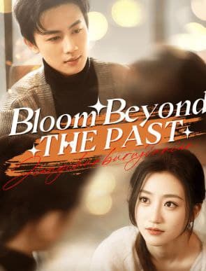 Bloom Beyond the Past