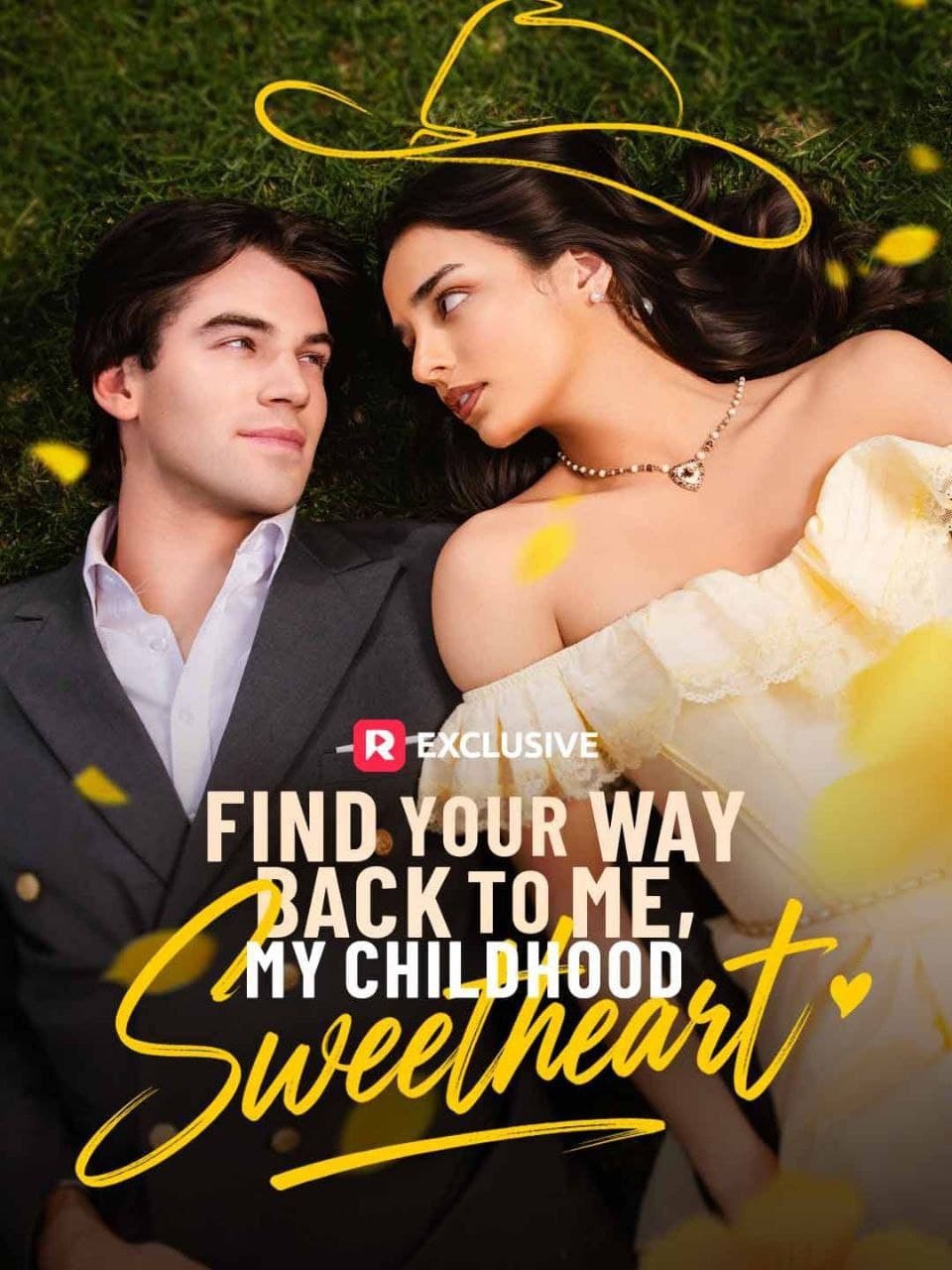 Find Your Way Back To Me, My Childhood Sweetheart