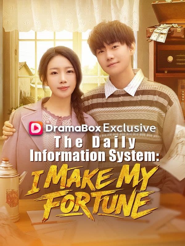The Daily Information System: I Make My Fortune