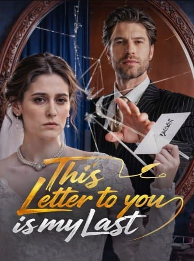 This Letter To You Is My Last