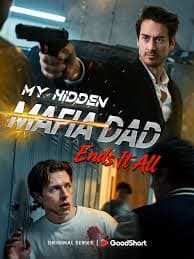 My Hidden Mafia Dad Ends it All