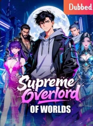 Supreme Overload of Worlds - Dubbed - COMICS