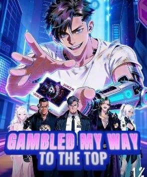 Gambled My Way to the Top - COMICS