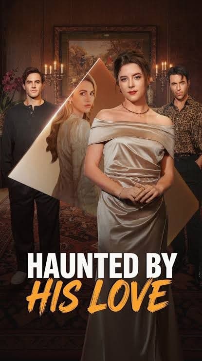 Haunted by His Love