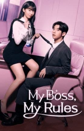 My Boss, My Rules