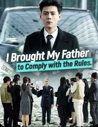 I Brought My Father to Comply with the Rules