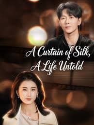A Curtain of Silk A Life Untold