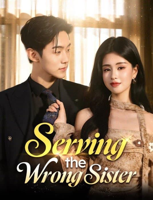 Serving the Wrong Sister