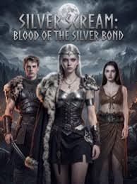 Silver Scream: Blood Of The Silver Bond