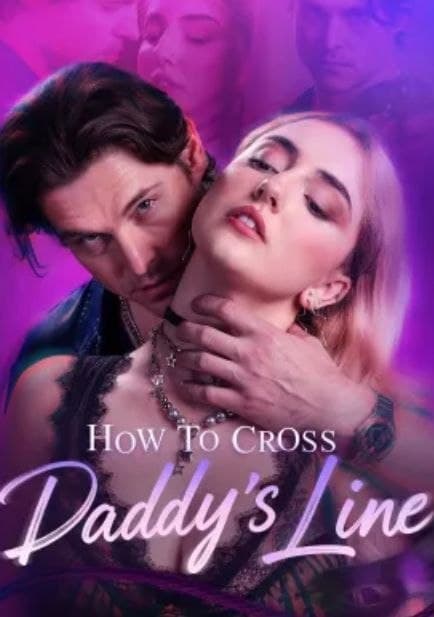 How to Cross Daddy's Line