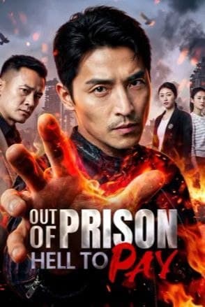 Out of Prison, Hell to Payback