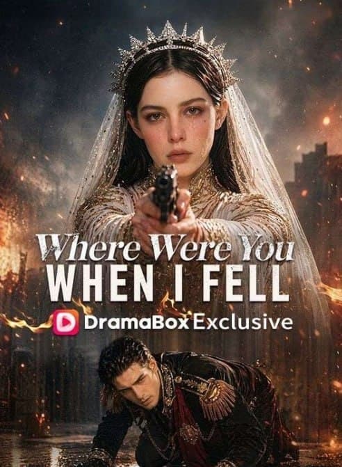 Where Were You When I Fell
