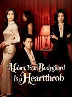 Ma'am Your Bodyguard Is a Heartthrob