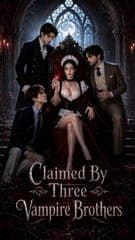 Claimed By Three Vampire Brothers