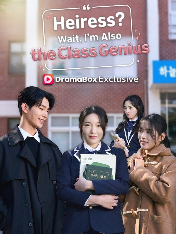 Heiress Wait, I'm Also the Class Genius