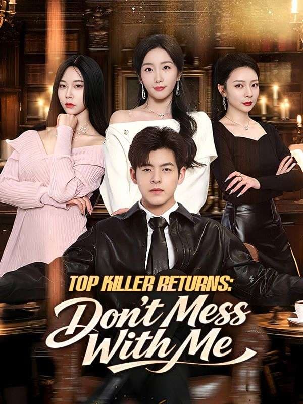 Top Killer Returns Don't Mess With Me