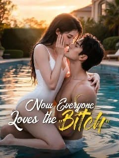Now Everyone Loves the Bitch