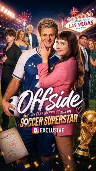 Offside: My Fake Marriage with the Soccer Superstar