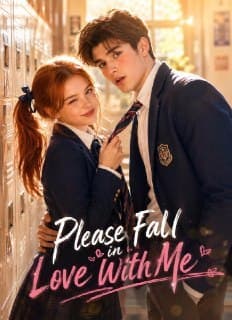 Please Fall in Love with Me