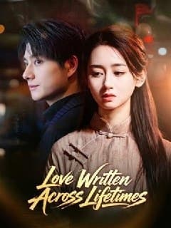 Love Written Across Lifetimes
