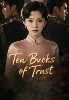 Ten Bucks of Trust