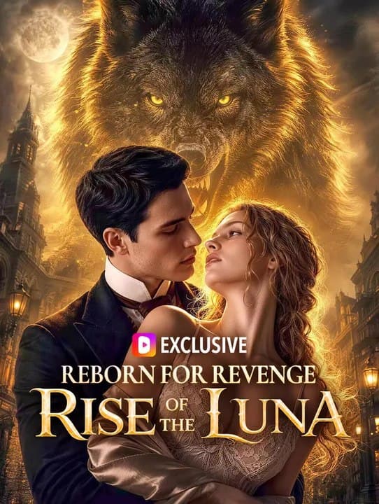 Reborn for Revenge Rise of the Luna