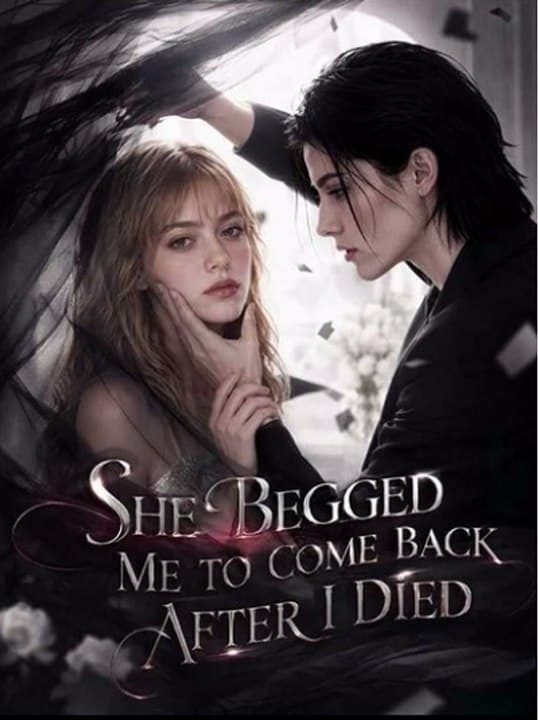 She Begged Me to Come Back After I Died GL