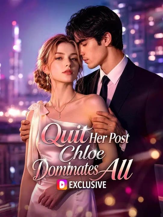Quit Her Post, Chloe Dominate All