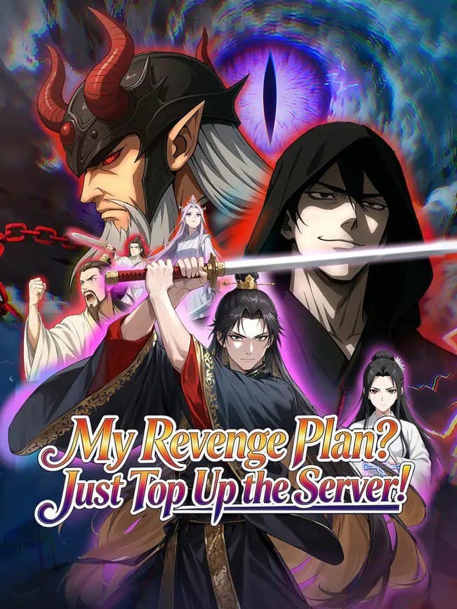 My Revenge Plan Just Top Up The Server