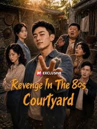 Revenge in the 80's Courtyard