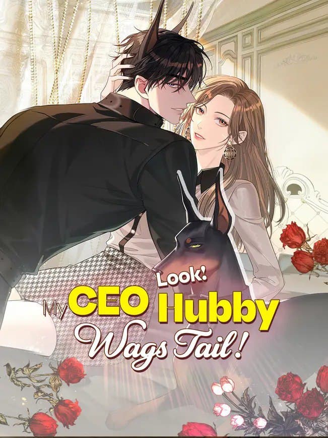 Look! My CEO Hubby Wags Tail!