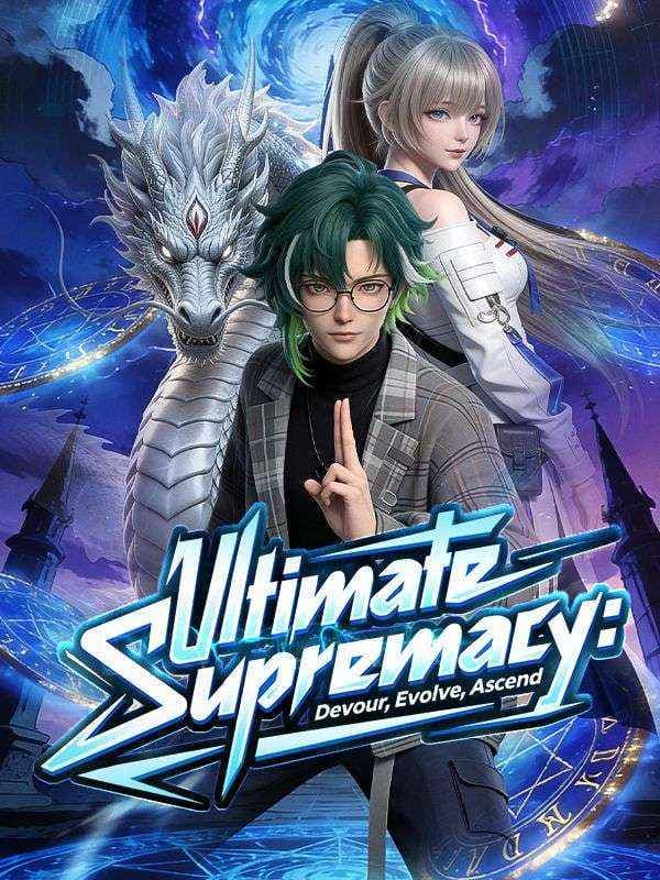 Ultimate Supremacy: Devour, Evolve, Ascend