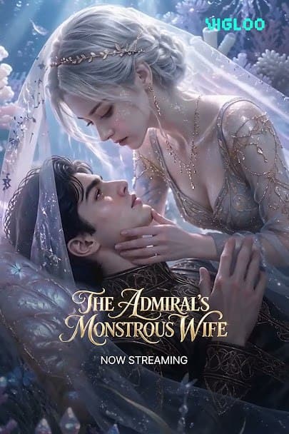 The Admiral's Monstrous Wife