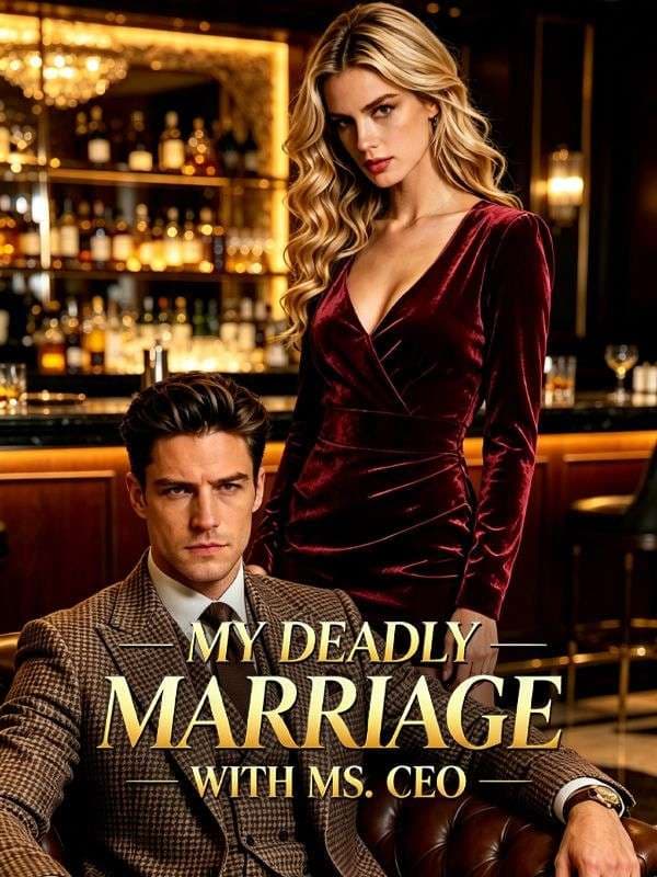 My Deadly Marriage With Ms CEO