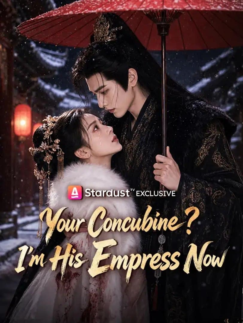 Your Concubine I'm His Empress Now