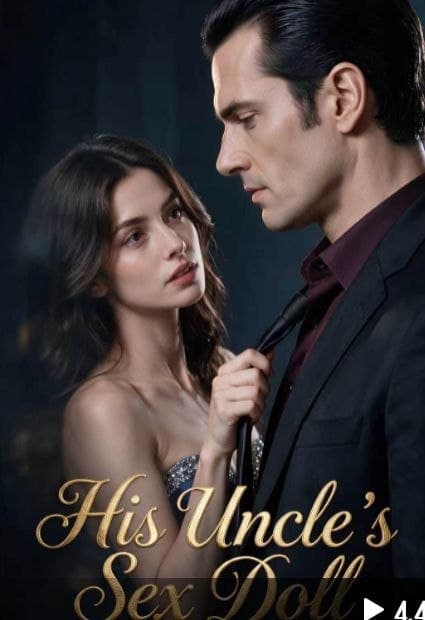 His Uncle Sex Doll EP1-32