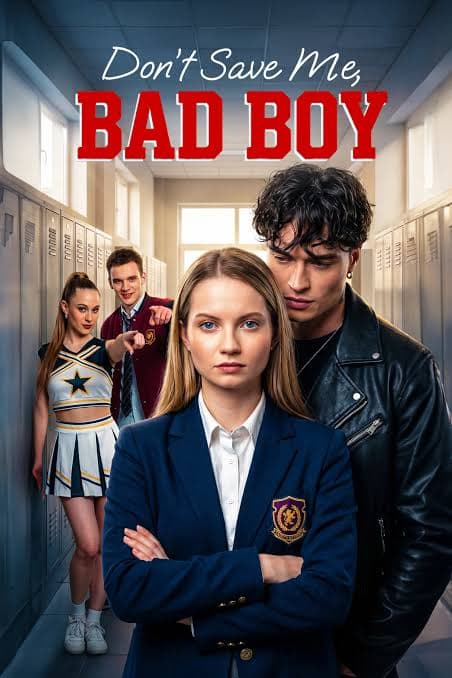 Don't Save Me Bad Boy