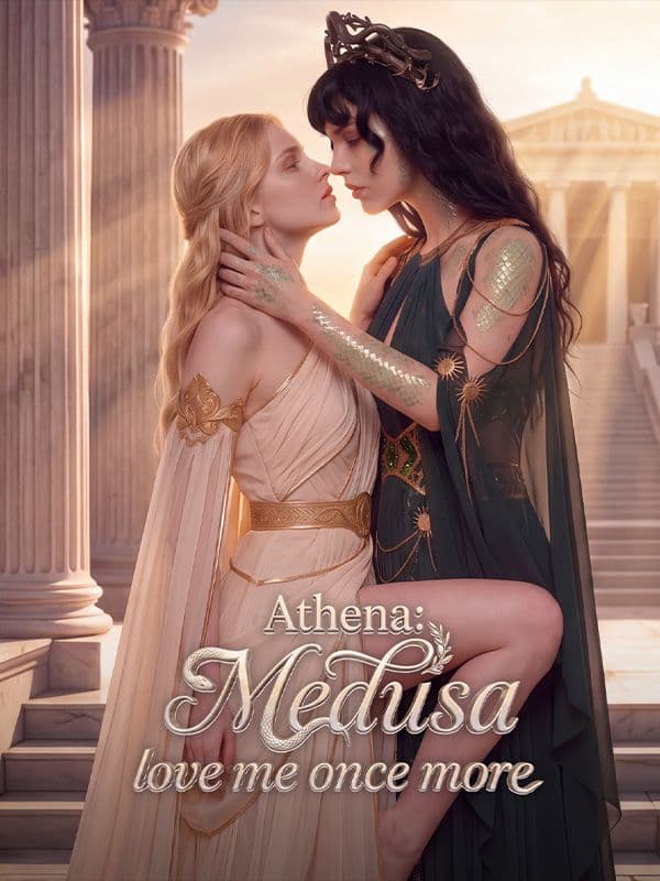 Athena：Medusa, Love Me Once More GL