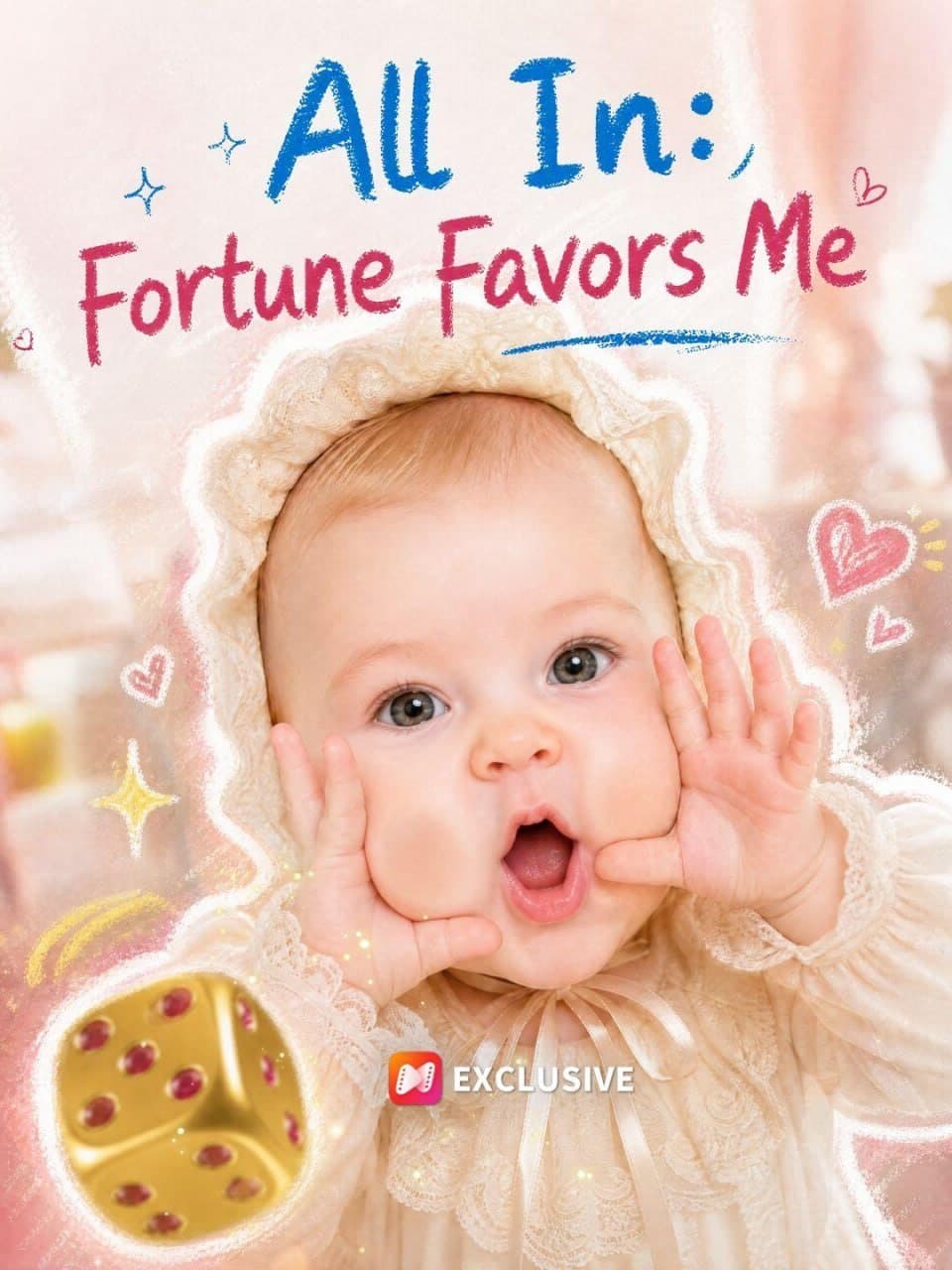 All In: Fortune Favors Me