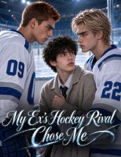 My Ex's Hockey Rival Chose Me BL