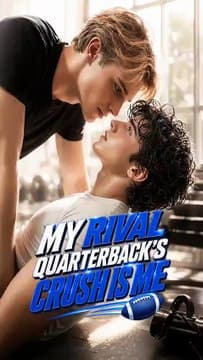 My Rival Quarterback's Crush Is Me